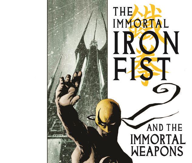 IMMORTAL IRON FIST & THE IMMORTAL WEAPONS OMNIBUS HC AJA COVER #1