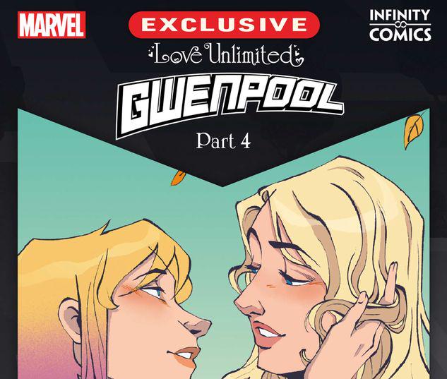 Love Unlimited: Gwenpool Infinity Comic #46