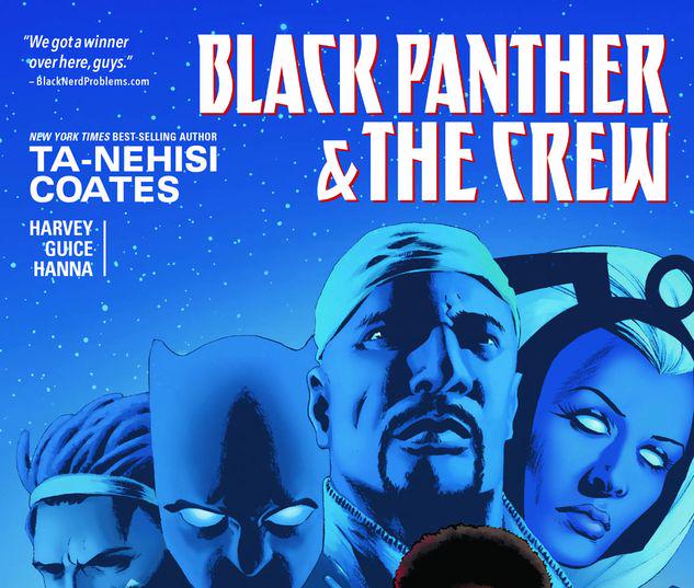 BLACK PANTHER AND THE CREW: WE ARE THE STREETS TPB #1