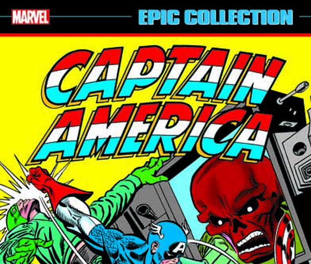 CAPTAIN AMERICA EPIC COLLECTION: THE MAN WHO SOLD THE UNITED STATES TPB #1