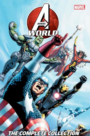 Avengers World: The Complete Collection (Trade Paperback)