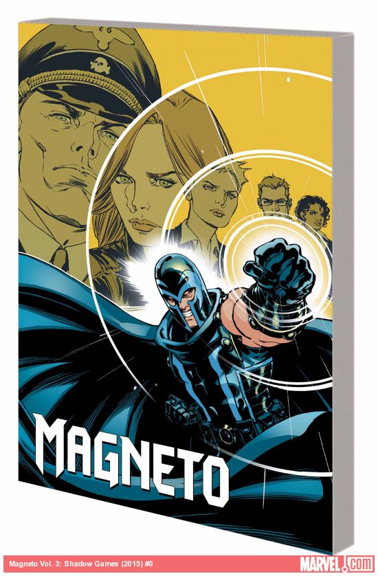 Magneto Vol. 3: Shadow Games (Trade Paperback)