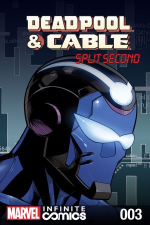Deadpool & Cable: Split Second Infinite Comic #3 