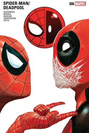Spider-Man/Deadpool (2016) #6