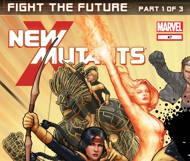 New Mutants (2009) #47