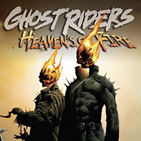 GHOST RIDERS: HEAVENS ON FIRE (0000-present)