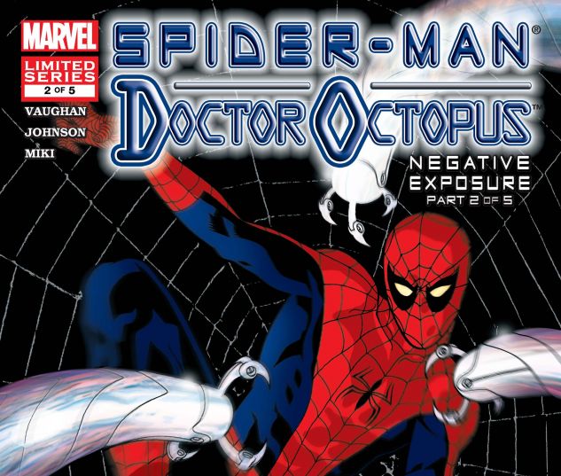 SPIDER-MAN/DOCTOR OCTOPUS: NEGATIVE EXPOSURE (2003) #2