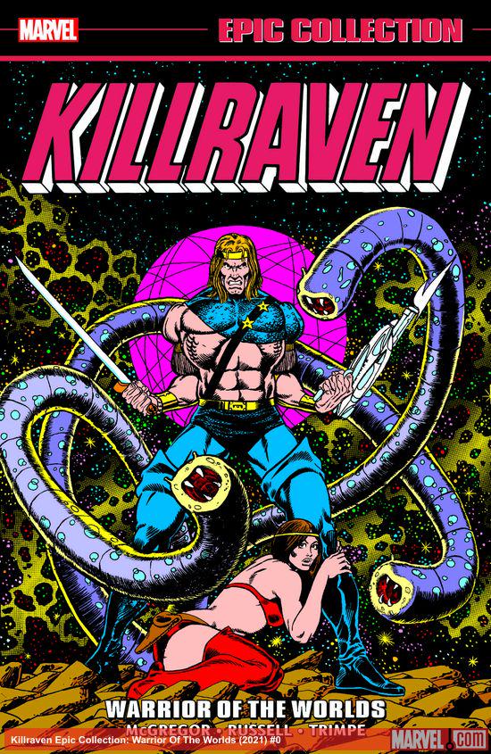 Killraven Epic Collection: Warrior Of The Worlds (Trade Paperback)