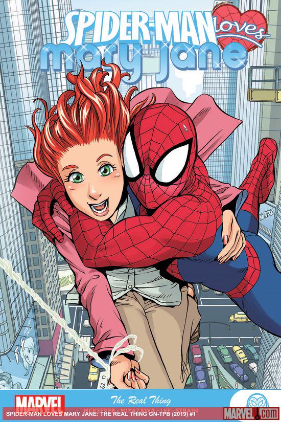 SPIDER-MAN LOVES MARY JANE: THE REAL THING GN-TPB (Trade Paperback)