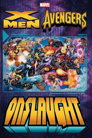 X-Men/Avengers: Onslaught Vol. 1 (Trade Paperback) | Comic Issues