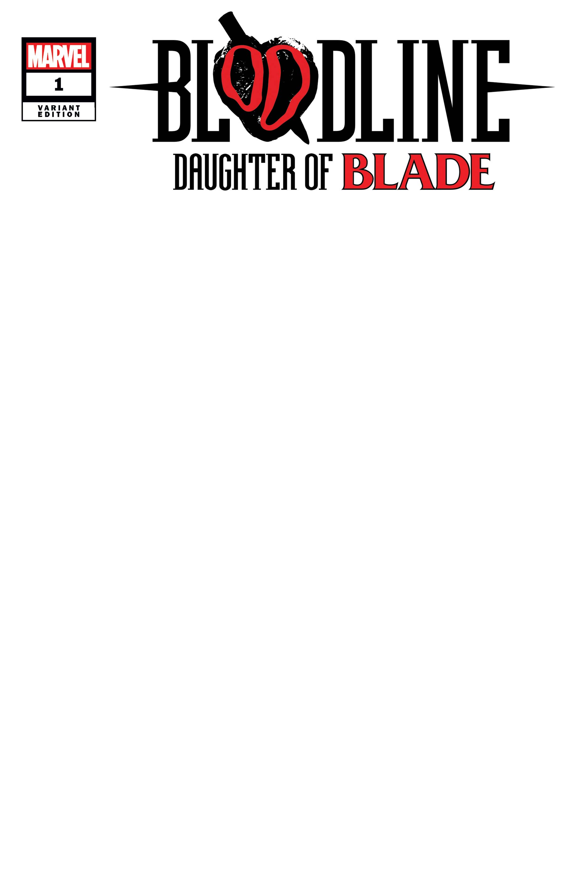 Bloodline: Daughter of Blade (2023) #1 (Variant)