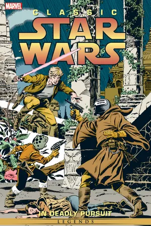 CLASSIC STAR WARS VOL. 1: IN DEADLY PURSUIT [2ND EDITION] (Trade
