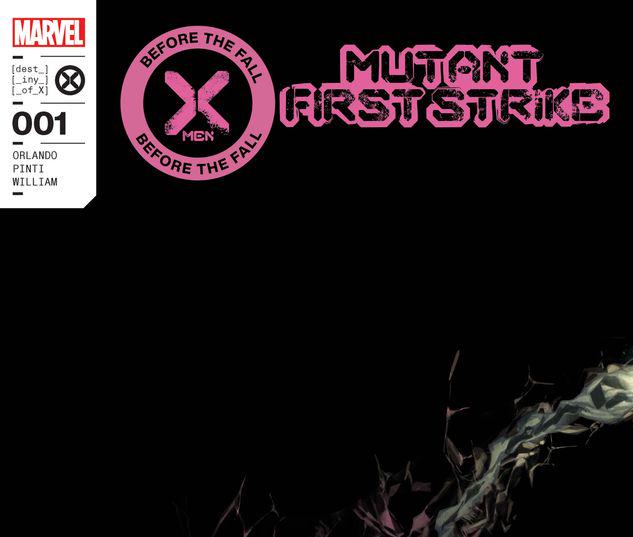 X-MEN: BEFORE THE FALL - MUTANT FIRST STRIKE 1 #1