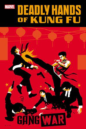 Deadly Hands of Kung Fu: Gang War #1 
