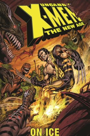 Uncanny X-Men - The New Age Vol. 3: On Ice (Trade Paperback)