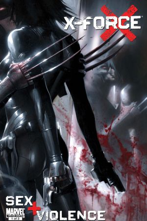 X-Force: Sex and Violence (2010) #1