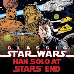 Classic Star Wars: Han Solo at Stars' End