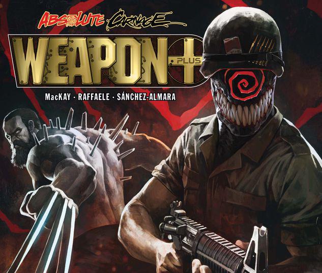 ABSOLUTE CARNAGE: WEAPON PLUS 1 #1