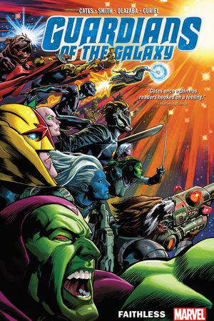 Guardians Of The Galaxy Vol. 2: Faithless (Trade Paperback)