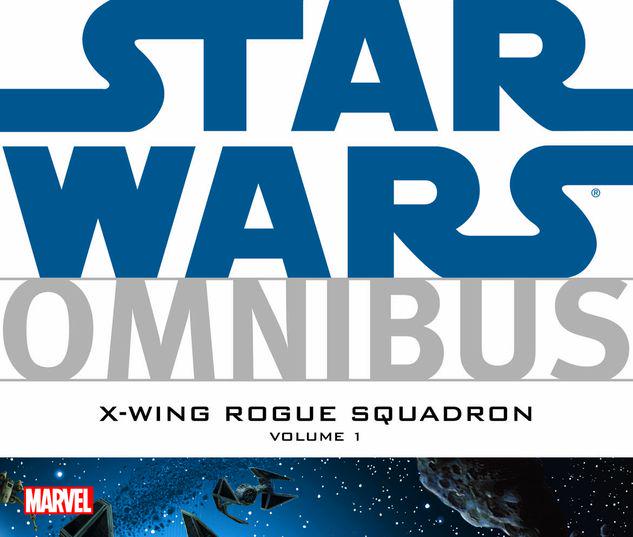 STAR WARS OMNIBUS: X-WING ROGUE SQUADRON VOL. 1 TPB #1