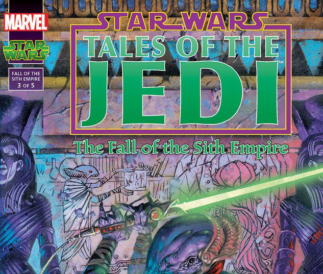 Star Wars: Tales of the Jedi - The Fall of the Sith Empire #3