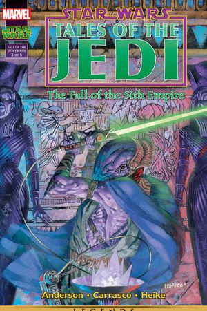 Star Wars: Tales of the Jedi - The Fall of the Sith Empire #3 