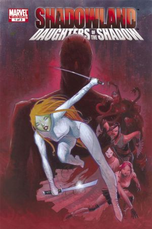 Shadowland: Daughters of the Shadow (2010) #1