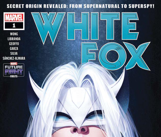 FUTURE FIGHT FIRSTS: WHITE FOX 1 #1
