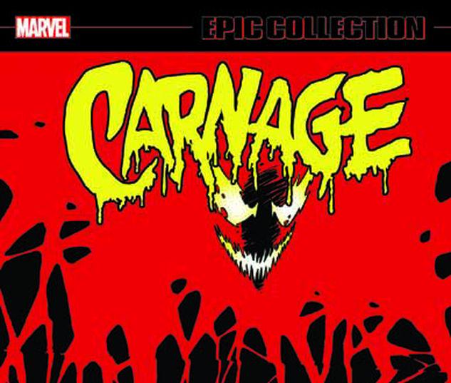 CARNAGE EPIC COLLECTION: THE MONSTER INSIDE TPB #1