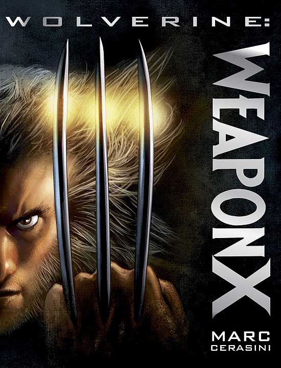 WOLVERINE: WEAPON X PROSE NOVEL (Hardcover)