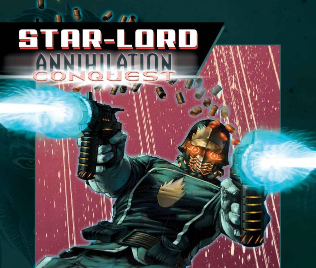Star-Lord: Annihilation - Conquest (2014) #1 Cover