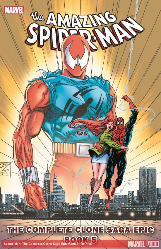 SPIDER-MAN: THE COMPLETE CLONE SAGA EPIC BOOK 5 TPB [NEW PRINTING] (Trade Paperback)