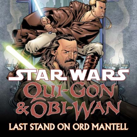 Star Wars: Qui-Gon & Obi-Wan - Last Stand on Ord Mantell (2000 - 2001)