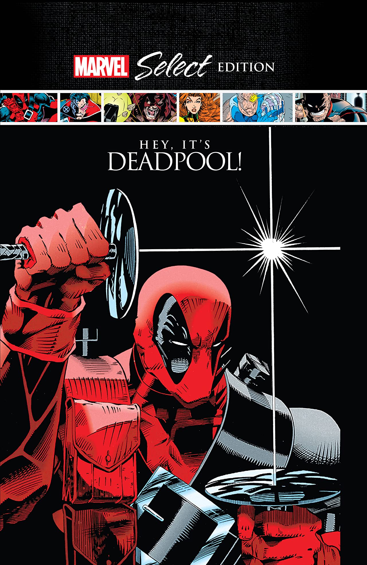 Deadpool: Hey, It's Deadpool! Marvel Select (Hardcover)