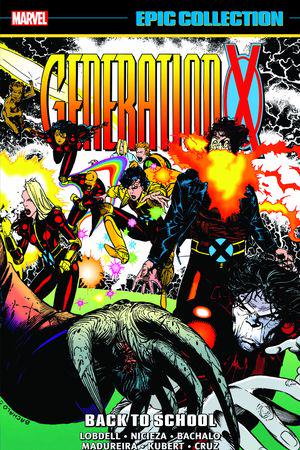 Generation X Epic Collection: Back To School (Trade Paperback)