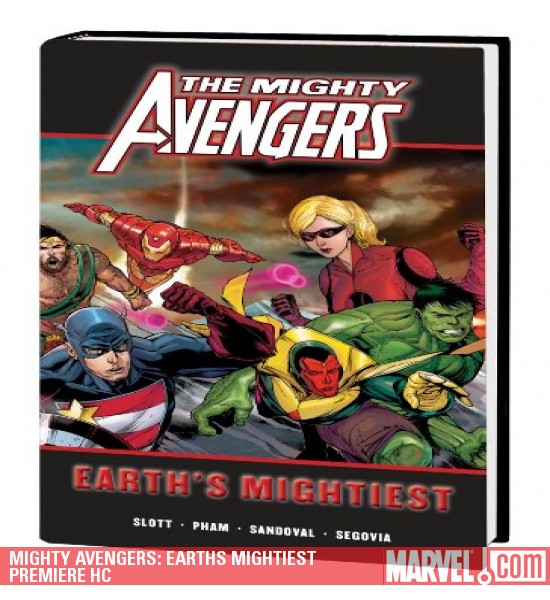 Mighty Avengers: Earths Mightiest (Hardcover)