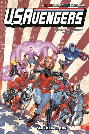 U.S.Avengers Vol. 2: Cannonball Run (Trade Paperback)