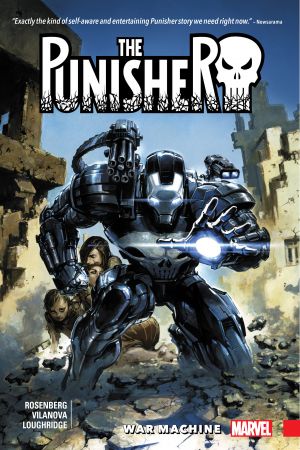The Punisher: War Machine Vol. 1 (Trade Paperback)