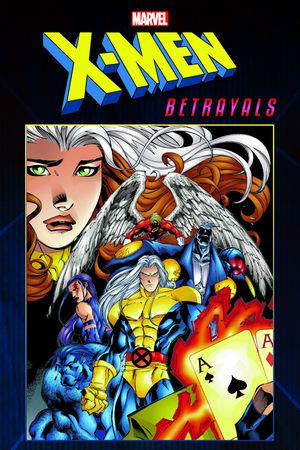 X-Men: Betrayals (Trade Paperback)