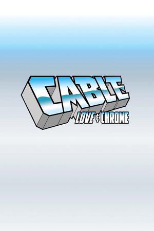 Cable: Love and Chrome (2025) #1 (Variant)