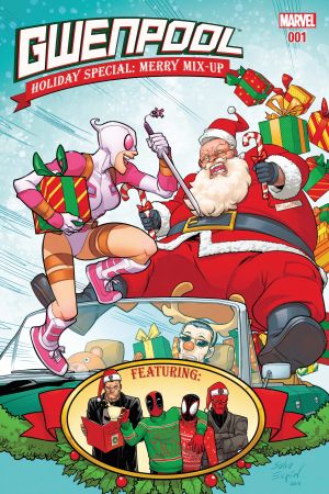 Gwenpool Holiday Special: Merry Mix-Up  #1