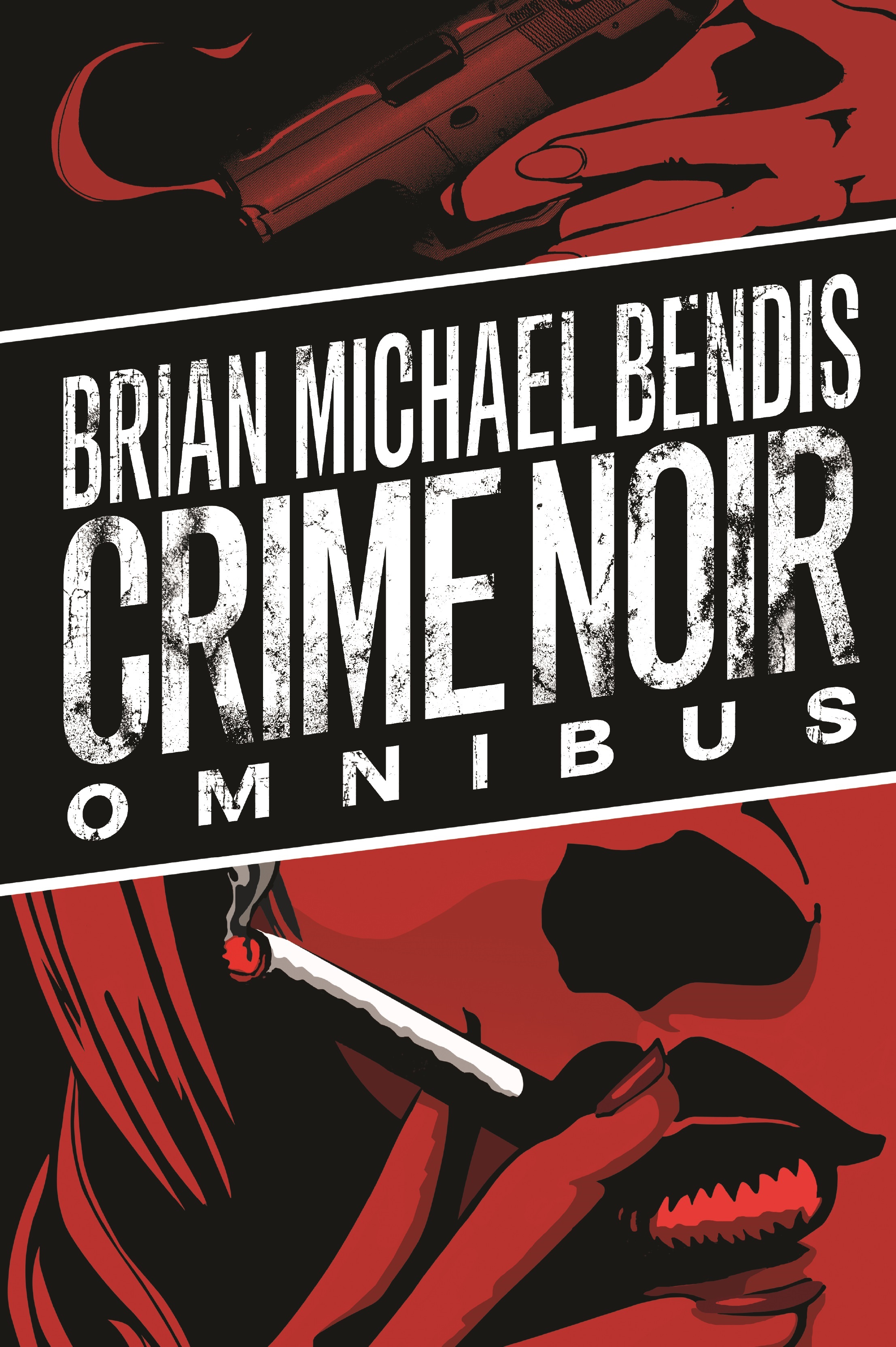 BRIAN MICHAEL BENDIS: CRIME NOIR OMNIBUS HC (Hardcover)