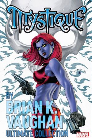 Mystique by Brian K. Vaughan Ultimate Collection (Trade Paperback)