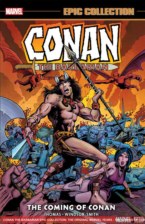 Conan The Barbarian Epic Collection: The Original Marvel Years - The Coming of Conan (Trade Paperback)
