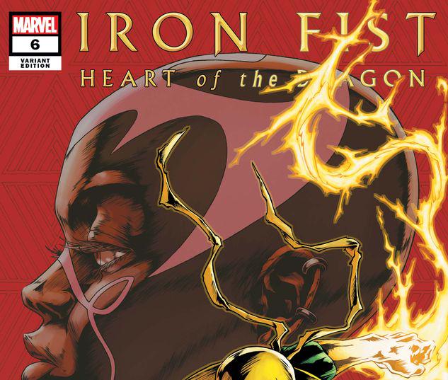 Iron Fist: Heart of the Dragon #6