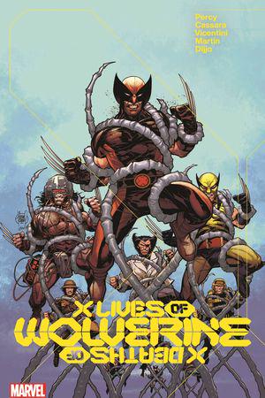 X Lives Of Wolverine/X Deaths Of Wolverine (Trade Paperback)