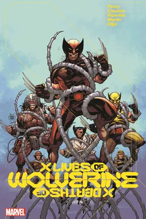X Lives Of Wolverine/X Deaths Of Wolverine (Trade Paperback)