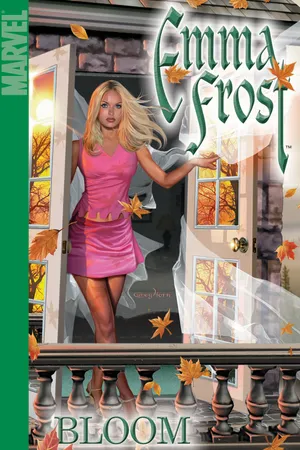 EMMA FROST VOL. 3: BLOOM (Digest)