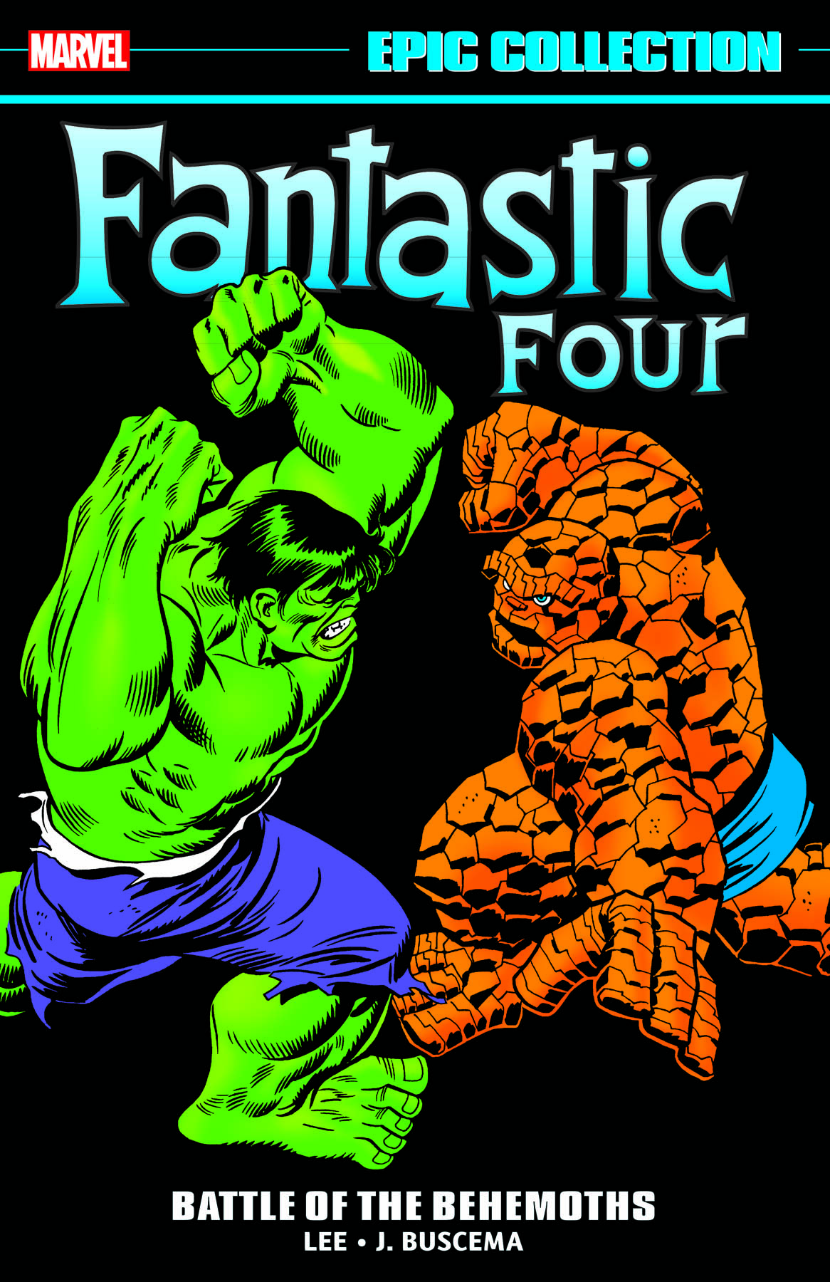 Fantastic Four Epic Collection: Battle Of The Behemoths (Trade Paperback)