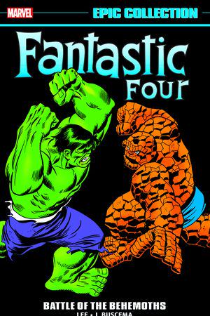 Fantastic Four Epic Collection: Battle Of The Behemoths (Trade Paperback)